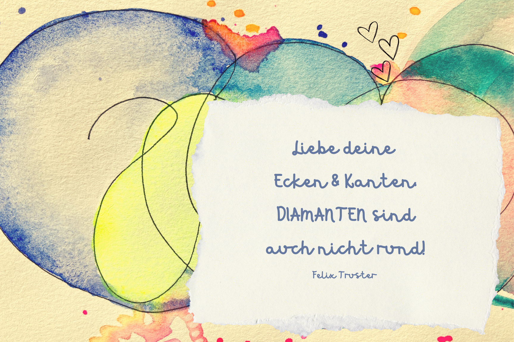 Liebe deine Ecken und Kanten